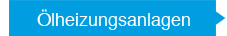 &Ouml;lheizungsanlagen
