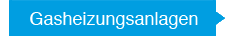 Gasheizungsanlagen