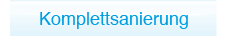 Komplettsanierung