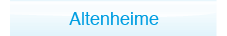 Altenheime
