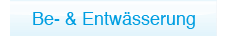 Be- und Entw&auml;sserung