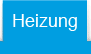 Heizung